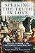 Speaking the Truth in Love: The Catechism and the New Evangelization