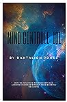 Mind Controle 101