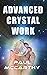 Advanced Crystal Work : 5