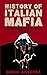 History of Italian Mafia: T...