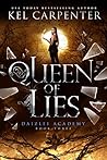 Queen of Lies by Kel Carpenter