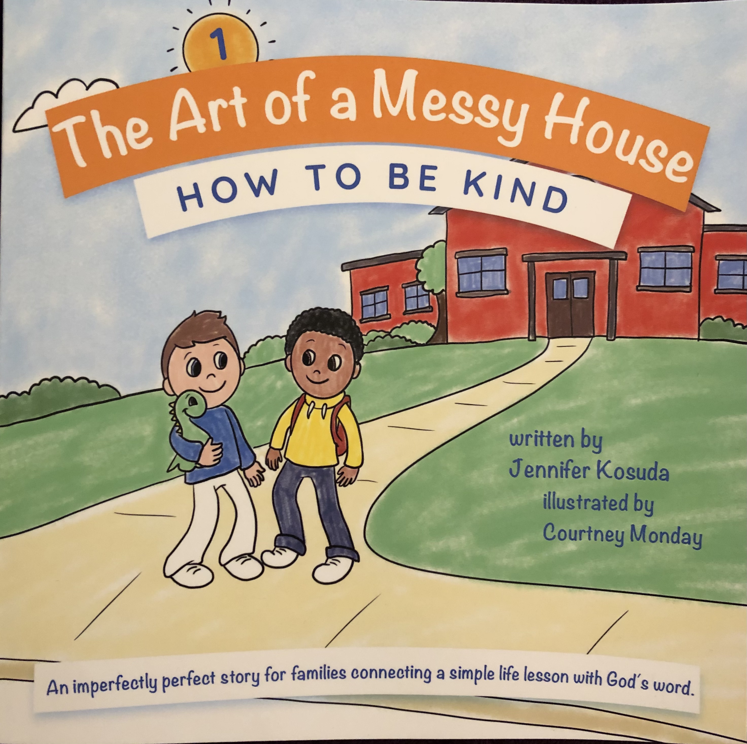 The Art of a Messy House #1: How to Be Kind