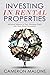 Investing in Rental Properties: Advanced Strategies to Earn Maximum Profit with Smart Rental Investments