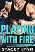 Playing With Fire (Ice Kings)
