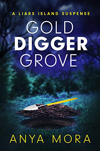 Read Gold Digger Grove (Liars Island)