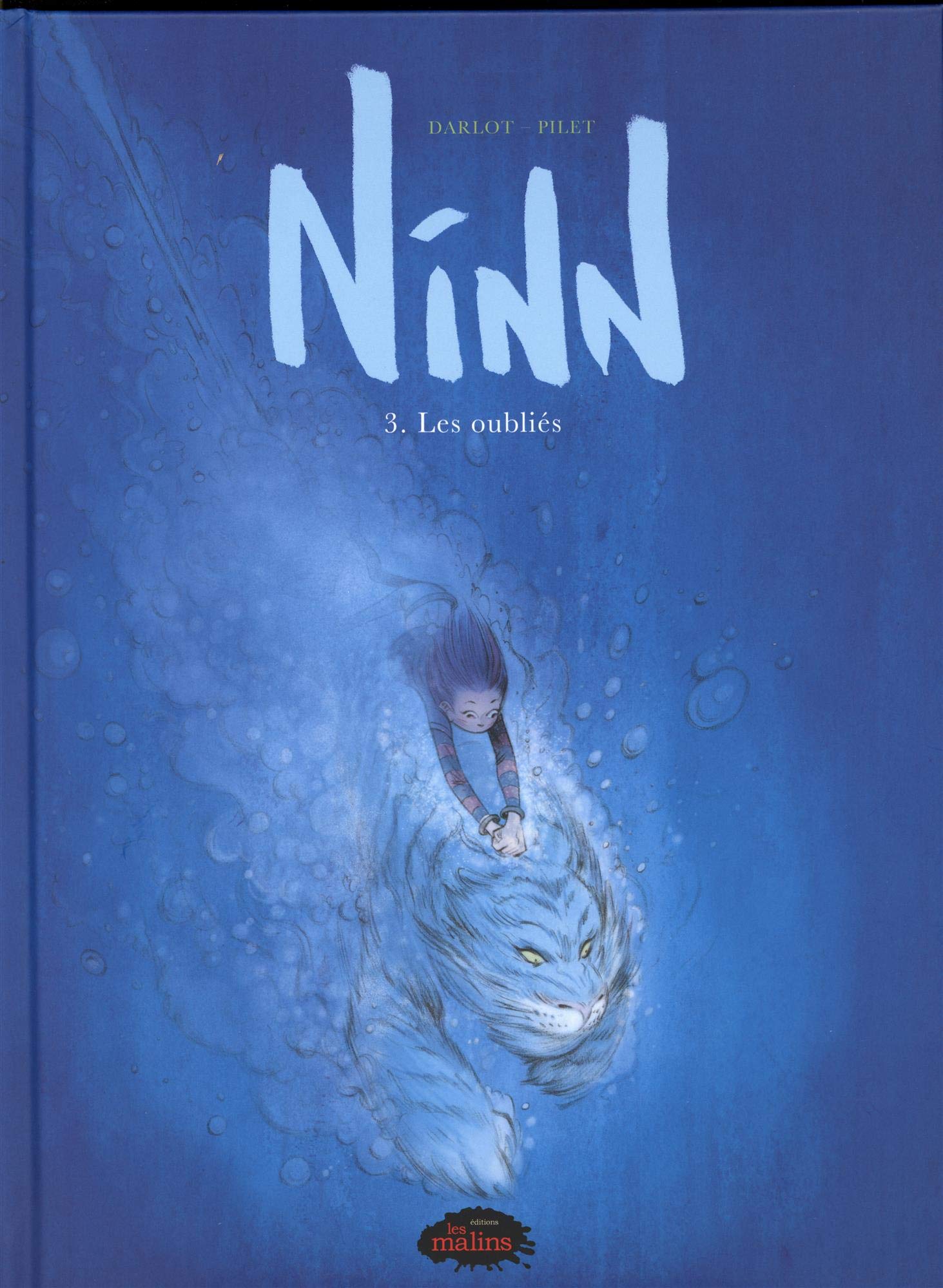 Ninn 03 : Les oubliés (Hardcover)