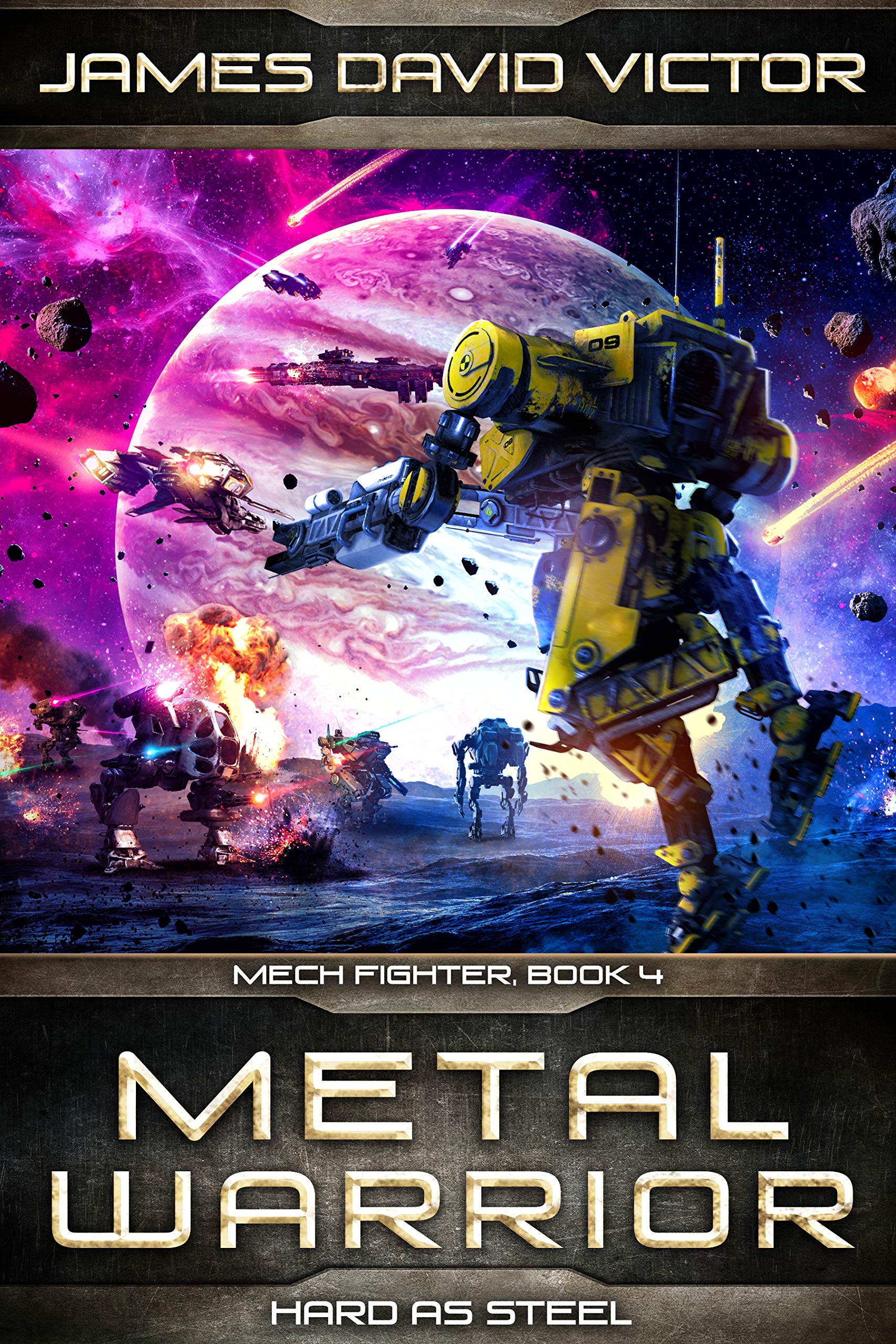 Metal Warrior: Hard as Steel (Mech Fighter Book 4)