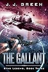 The Gallant (Star Legend #3)