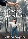 Finding Freedom Finding Freedom