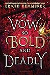 A Vow So Bold and Deadly by Brigid Kemmerer