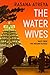The Water Wives