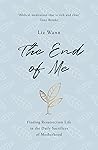 The End of Me by Liz Wann