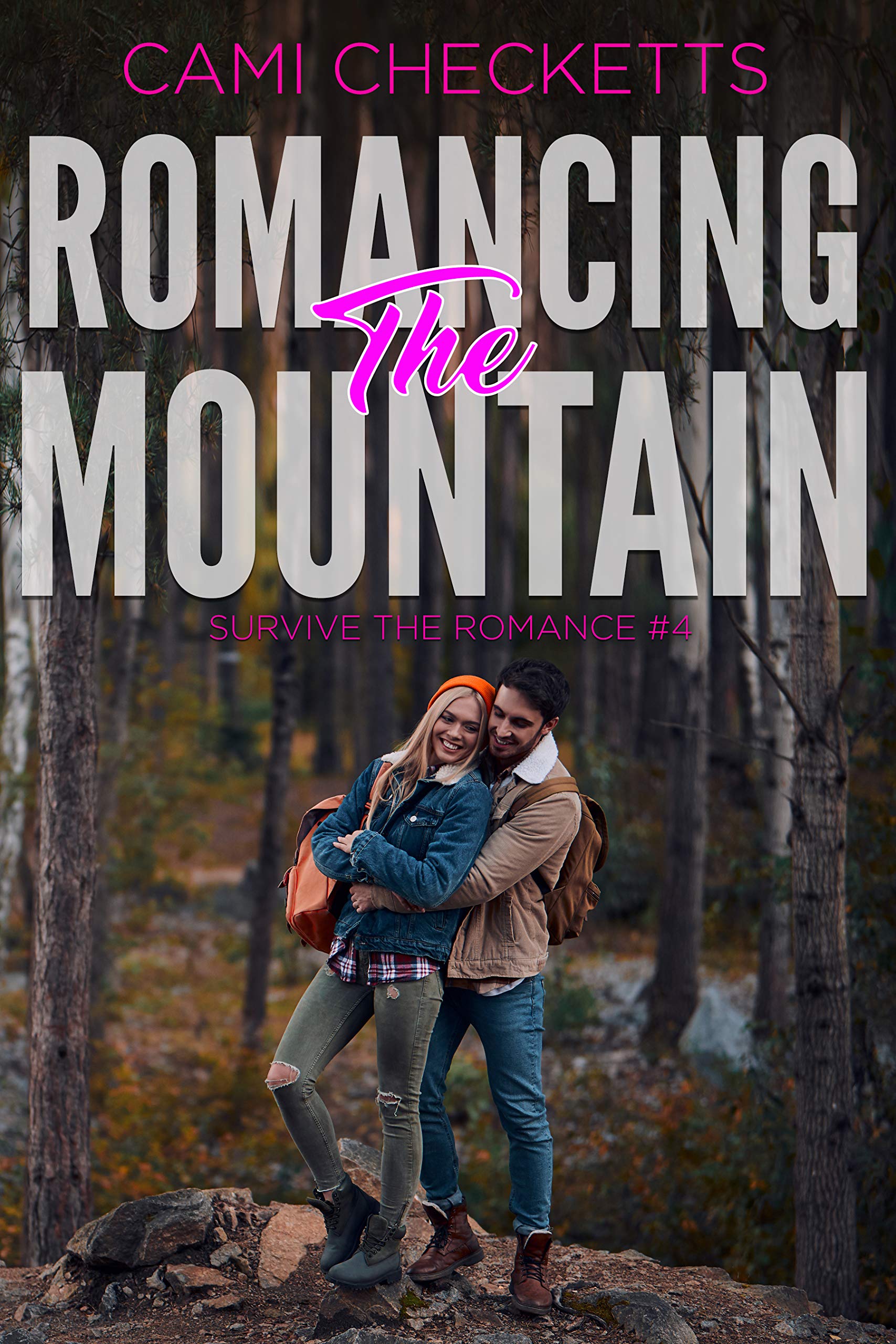 Romancing the Mountain (Survive the Romance #4)