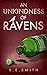 An Unkindness of Ravens (Th...