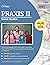 Praxis II Social Studies Content Knowledge 5081 Study Guide: Exam Prep Book with Practice Test Questions for the Praxis 5081 Examination
