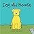 Dog and Mouse