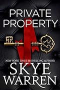 Private Property (Rochester Trilogy, #1)