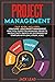 Project Management: This book includes: Lean Guide + Agile Project Management. Practical guide for Managing Projects, Productivity, Profits of Enterprises or Startups with Lean, Scrum, Agile
