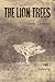 The Lion Trees: Part One: Unraveling