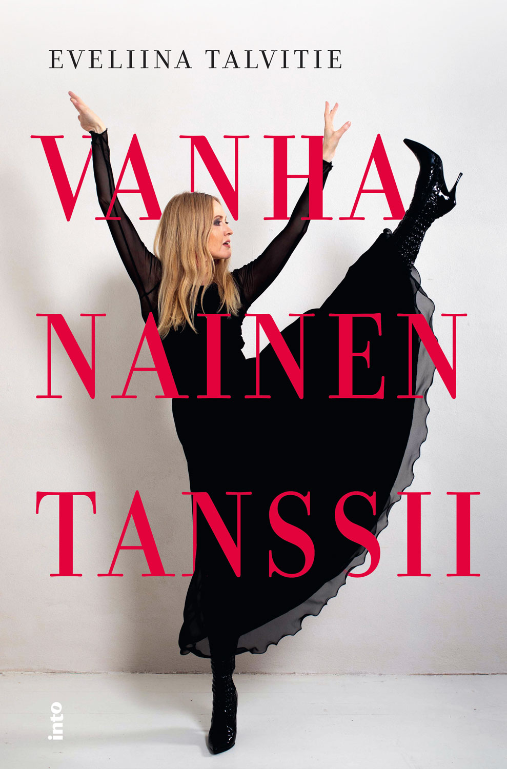 Vanha nainen tanssii (Hardcover)