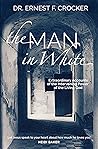 The Man in White:...