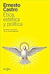 Ética, estética y...