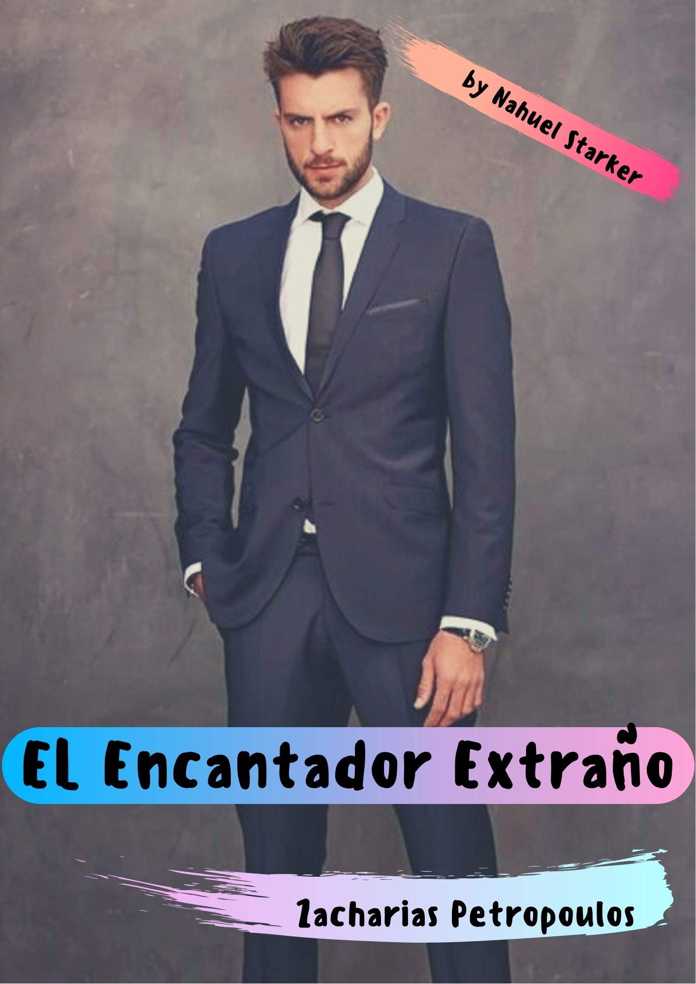 El Encantador Extraño (Spanish Edition)