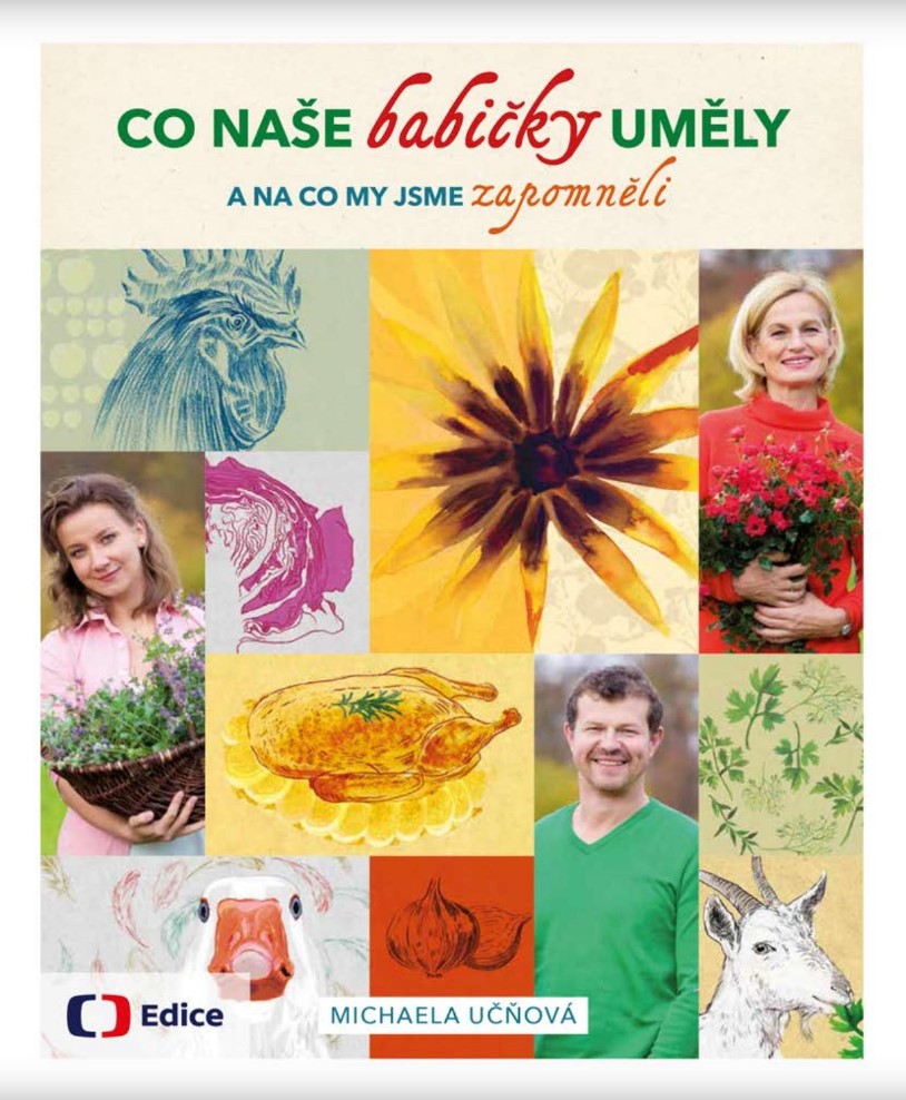 Co naše babičky uměly a na co my jsme zapomněli