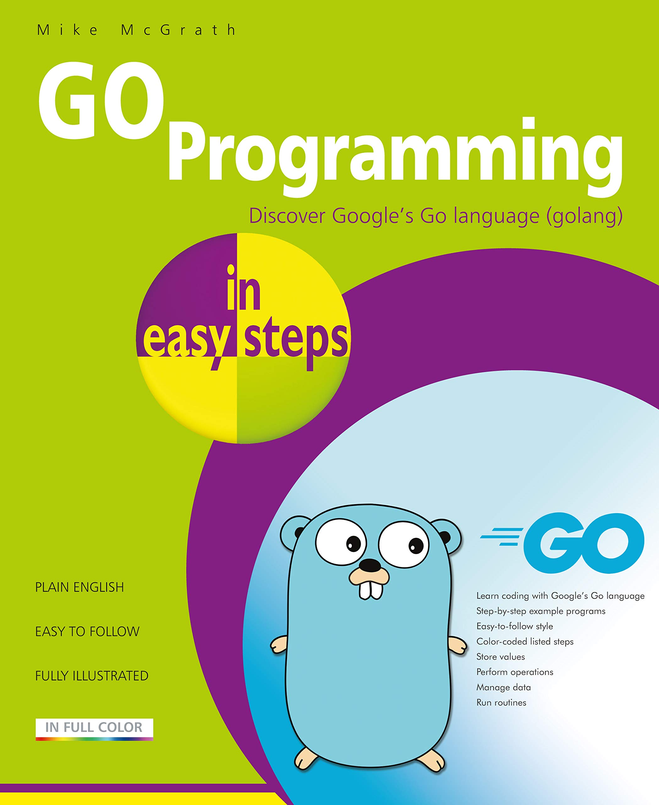 GO Programming in easy steps: Learn coding with Google's Go language (Paperback)
