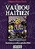 Le Vaudou Haïtien: Introduc...
