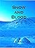Snow and Blood (Circles of ...