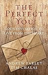 The Perfect You: ...