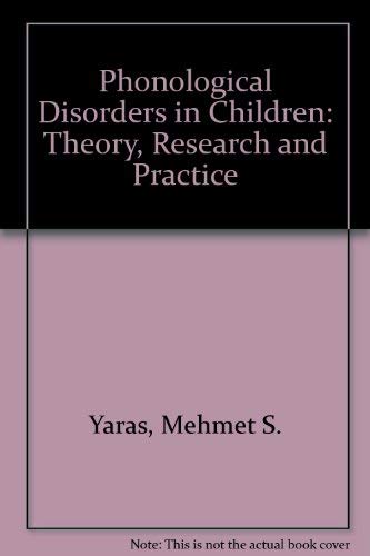 Phonological Disorders in Children: Theory, Research and Practice (Hardcover)