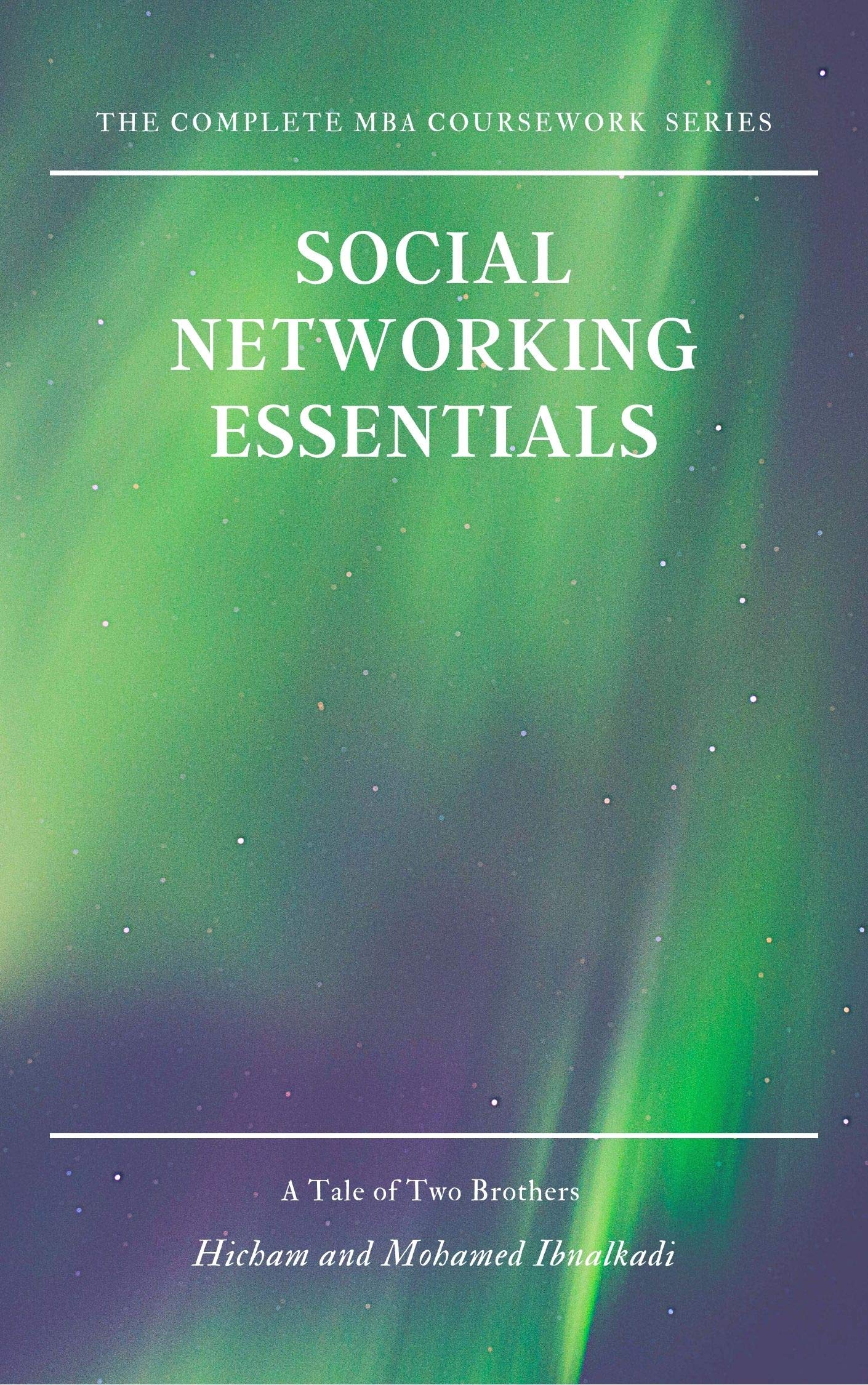 Social Networking Essentials (Zoohra Non Fiction series Book 10)
