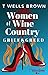 Women of Wine Country: Grie...