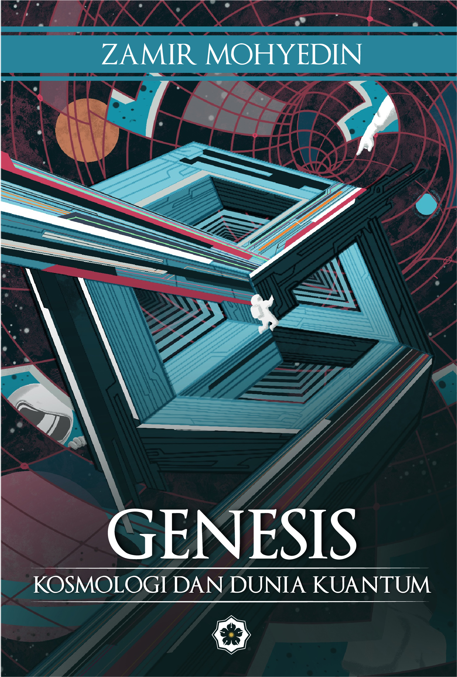 Genesis: Kosmologi dan Dunia Kuantum (Paperback)