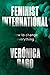 Feminist International: How to Change Everything