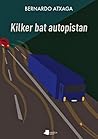 Kilker bat autopi...