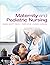 Maternity and Pediatric Nursing by Susan Scott Ricci
