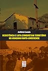 Resistência e luta conquistam território no Araguaia mato-grossense Resistência e luta conquistam território no Araguaia mato-grossense