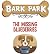 Bark Park The Missing Blueb...