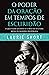 O poder da oração em tempos de escuridão by Laurie Short