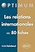 Les relations internationales en 80 fiches by Michel Raimbaud