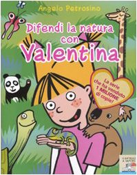 Difendi la natura con Valentina (Paperback)