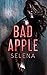 Bad Apple (Willow Heights Prep Academy: The Exile)