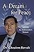 A Dream for Peace: An Ambassador's Memoir - Black and White interior photos