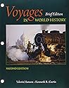 Bundle: Voyages in World History, Brief, Loose-leaf Version, 2nd + LMS Integrated for MindTap History, 1 term (6 months) Printed Access Card, Vol I Brief