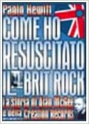 Come ho resuscitato il brit rock. Alan McGee e la storia della Creation Records (Paperback)