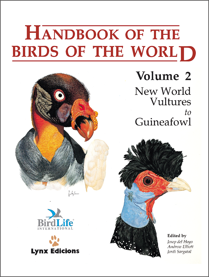 Handbook of the Birds of the World, Volume 2: Vultures to Guineafowl