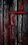 Sadistic Animals